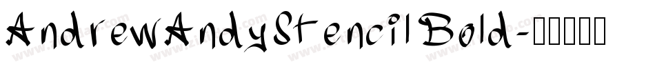 AndrewAndyStencil Bold字体转换